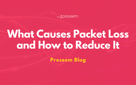 What Causes Packet Loss blog